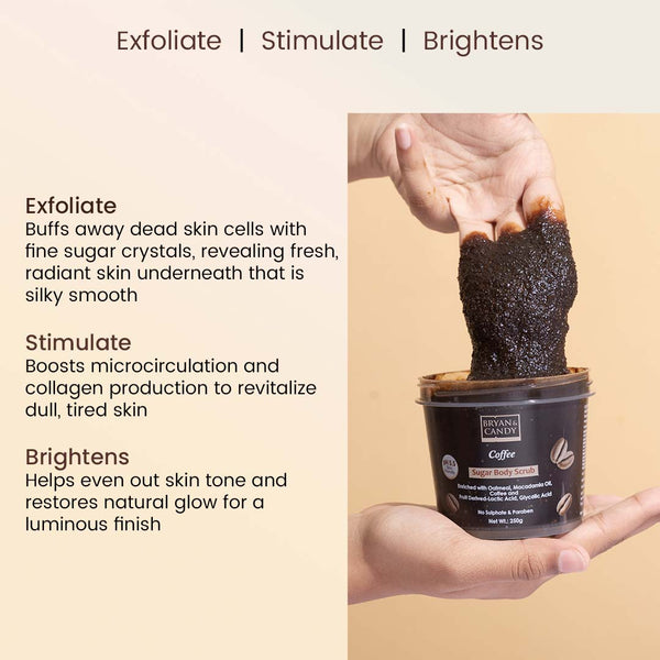 Coffee Sugar Body Scrub  250 GM Bryan & Candy
